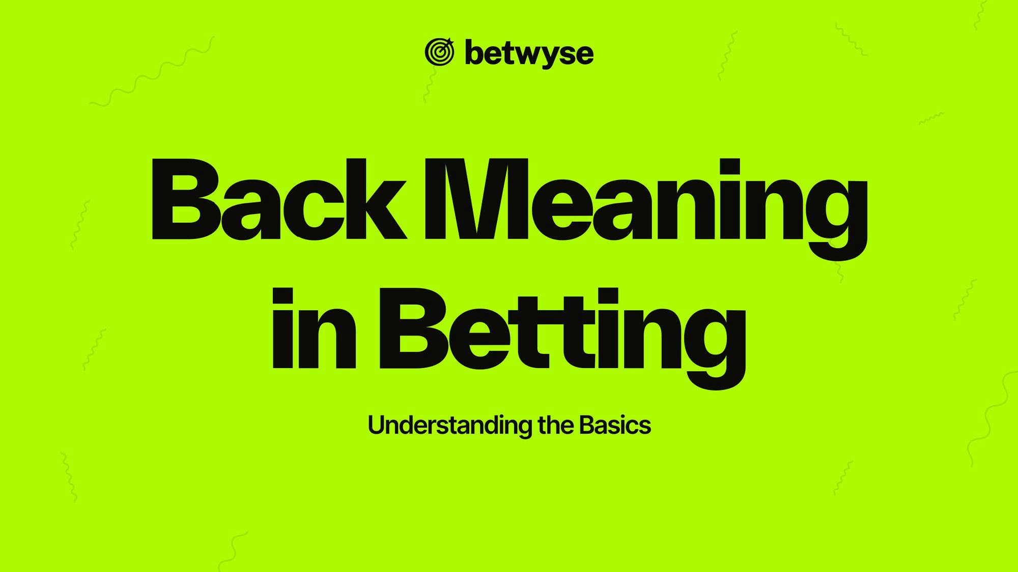 back meaning in betting image